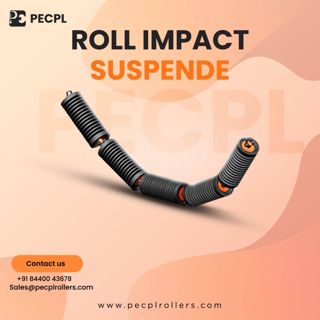 Roll Impact Suspended